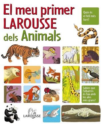 MEU PRIMER LAROUSSE DELS ANIMALS, EL | 9788480166669 | AA.VV. | Llibreria Drac - Llibreria d'Olot | Comprar llibres en català i castellà online