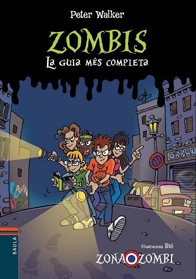 ZOMBIS. LA GUIA MÉS COMPLETA | 9788447929177 | VENDRELL, ÒSCAR | Llibreria Drac - Llibreria d'Olot | Comprar llibres en català i castellà online