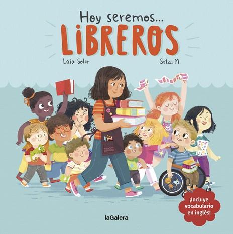 HOY SEREMOS LIBREROS | 9788424663834 | SOLER, LAIA | Llibreria Drac - Librería de Olot | Comprar libros en catalán y castellano online