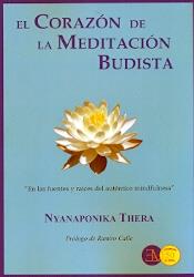 CORAZON DE LA MEDITACION BUDISTA, EL | 9788499501789 | THERA, NYANAPONIKA | Llibreria Drac - Librería de Olot | Comprar libros en catalán y castellano online