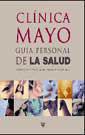 GUIA PERSONAL DE LA SALUD | 9788479018405 | CLINICA MAYO | Llibreria Drac - Llibreria d'Olot | Comprar llibres en català i castellà online