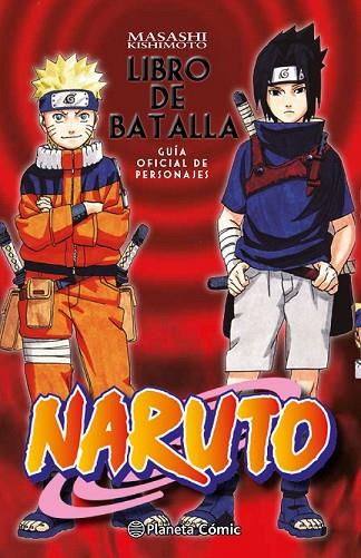 NARUTO GUÍA Nº 02 LIBRO DE BATALLA | 9788416636518 | KISHIMOTO, MASASHI | Llibreria Drac - Llibreria d'Olot | Comprar llibres en català i castellà online