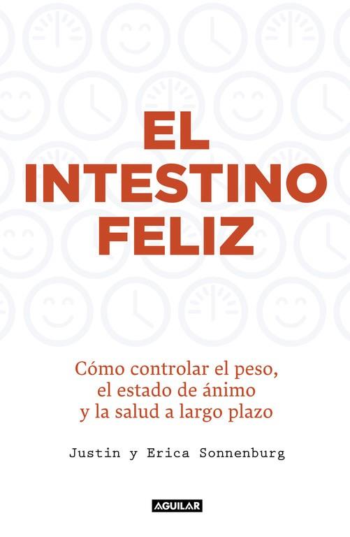 INTESTINO FELIZ, EL | 9788403015012 | SONNENBURG, JUSTIN ; SONNENBURG, ERICA | Llibreria Drac - Llibreria d'Olot | Comprar llibres en català i castellà online