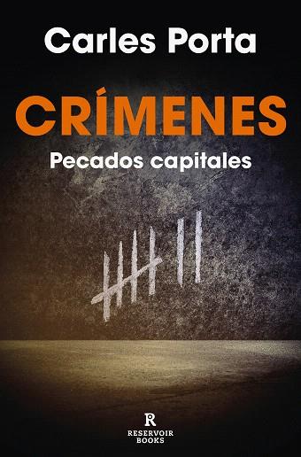 CRÍMENES: PECADOS CAPITALES | 9788419437372 | PORTA, CARLES | Llibreria Drac - Librería de Olot | Comprar libros en catalán y castellano online
