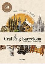 CRAFTING BARCELONA | 9788417557805 | BERMUDEZ, ADRIANA | Llibreria Drac - Llibreria d'Olot | Comprar llibres en català i castellà online