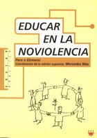 EDUCAR EN LA NOVIOLENCIA | 9788428816151 | PACE E DINTORNI | Llibreria Drac - Llibreria d'Olot | Comprar llibres en català i castellà online