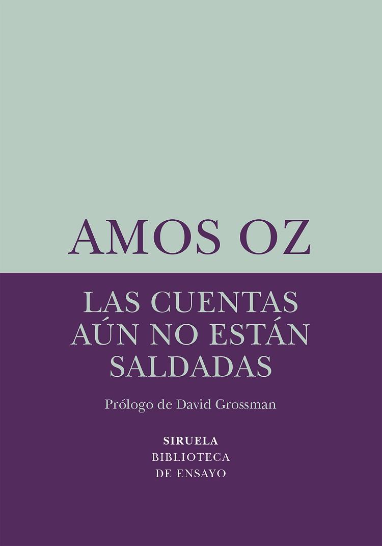 CUENTAS AÚN NO ESTÁN SALDADAS, LAS | 9788418245459 | OZ, AMOS | Llibreria Drac - Llibreria d'Olot | Comprar llibres en català i castellà online