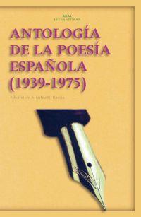 ANTOLOGIA DE LA POESIA ESPAÑOLA (1939-1975) | 9788446020219 | G. GARCIA, ARIADNA | Llibreria Drac - Llibreria d'Olot | Comprar llibres en català i castellà online