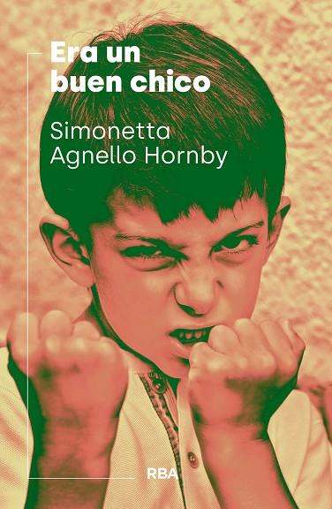 ERA UN BUEN CHICO | 9788490569382 | AGNELLO HORNBY, SIMONETTA | Llibreria Drac - Llibreria d'Olot | Comprar llibres en català i castellà online