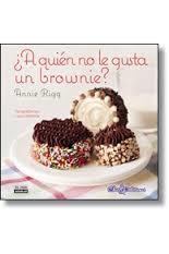 A QUIÉN NO LE GUSTA UN BROWNIE? | 9788403513921 | RIGG, ANNIE | Llibreria Drac - Librería de Olot | Comprar libros en catalán y castellano online