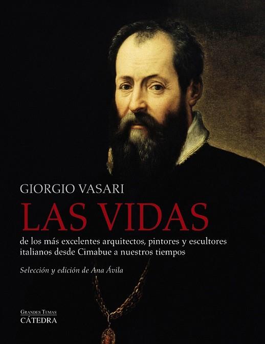 VIDAS DE LOS MAS EXCELENTES ARQUITECTOS, PINTORES Y ESCULTORES ITALIANOS, LAS | 9788437631684 | VASARI, GIORGIO | Llibreria Drac - Librería de Olot | Comprar libros en catalán y castellano online