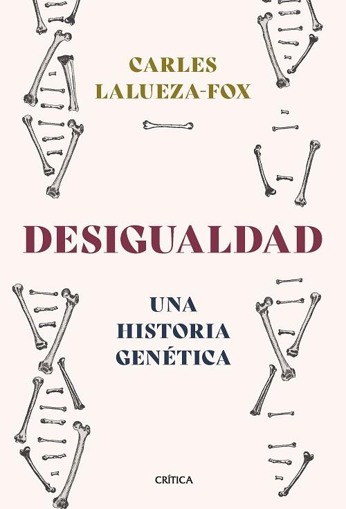 DESIGUALDAD | 9788491994756 | LALUEZA-FOX, CARLES | Llibreria Drac - Llibreria d'Olot | Comprar llibres en català i castellà online