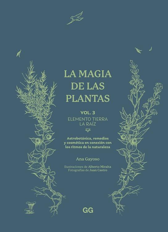 MAGIA DE LAS PLANTAS, LA VOL 3 ELEMENTO TIERRA LA RAIZ | 9788425235627 | GAYOSO, ANA | Llibreria Drac - Llibreria d'Olot | Comprar llibres en català i castellà online