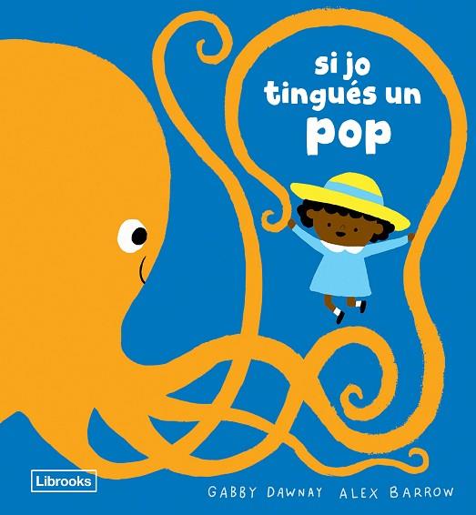 SI JO TINGUÉS UN POP | 9788412860030 | DAWNAY, GABBY | Llibreria Drac - Llibreria d'Olot | Comprar llibres en català i castellà online