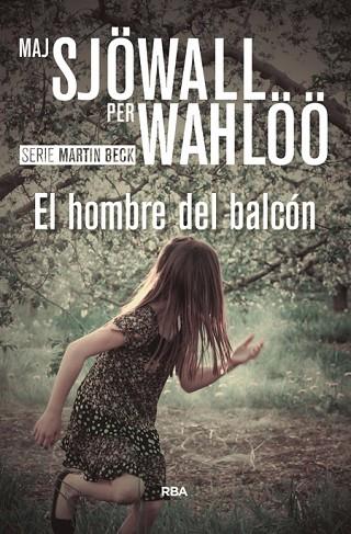 HOMBRE DEL BALCÓN, EL | 9788490567104 | WAHLOO , PER ; SJOWALL , MAJ | Llibreria Drac - Llibreria d'Olot | Comprar llibres en català i castellà online