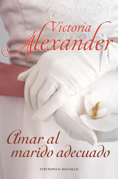 AMAR AL MARIDO ADECUADO | 9788492617241 | ALEXANDER, VICTORIA | Llibreria Drac - Llibreria d'Olot | Comprar llibres en català i castellà online