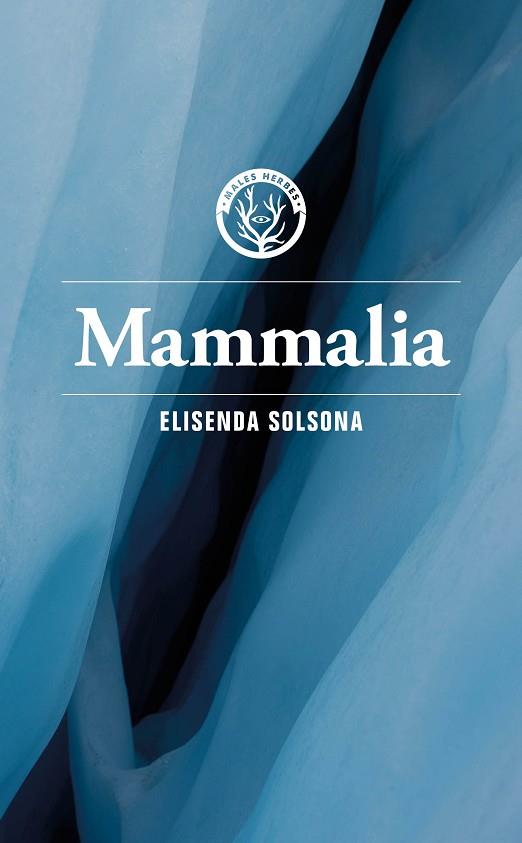 MAMMALIA | 9788412782479 | SOLSONA, ELISENDA | Llibreria Drac - Llibreria d'Olot | Comprar llibres en català i castellà online