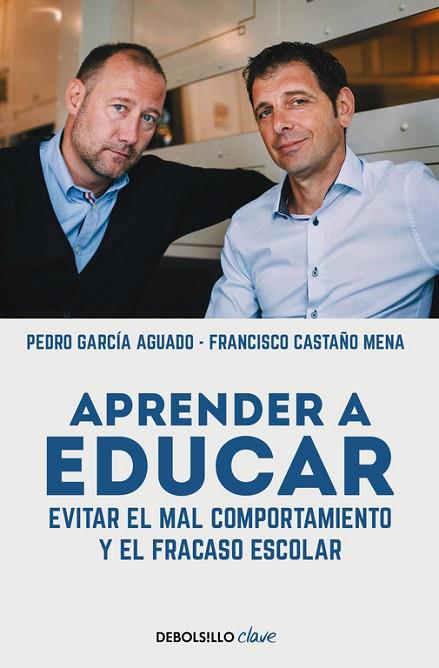 APRENDER A EDUCAR | 9788466329309 | GARCIA AGUADO, PEDRO ; CASTAÑO, FRANC | Llibreria Drac - Llibreria d'Olot | Comprar llibres en català i castellà online