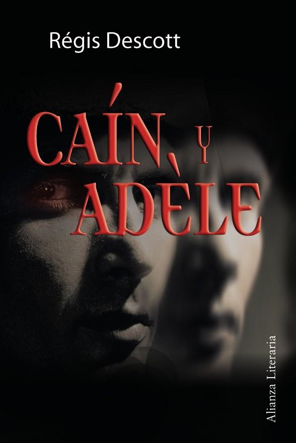 CAIN Y ADELE | 9788420651828 | DESCOTT, REGIS | Llibreria Drac - Llibreria d'Olot | Comprar llibres en català i castellà online