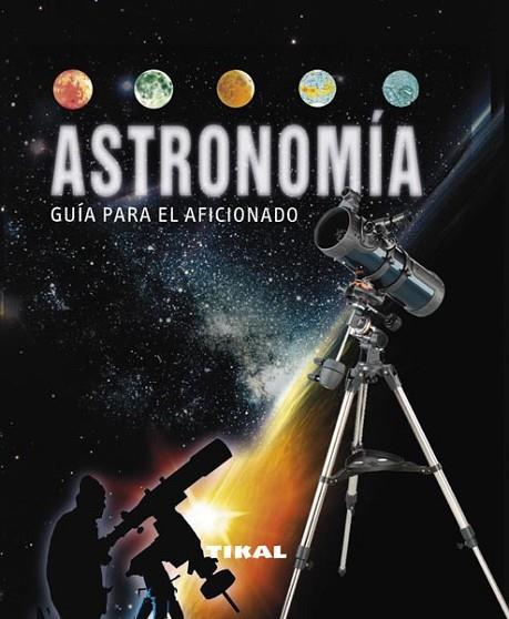 ASTRONOMIA PARA EL AFICIONADO | 9788499281810 | RURKL, ANTONIN | Llibreria Drac - Librería de Olot | Comprar libros en catalán y castellano online