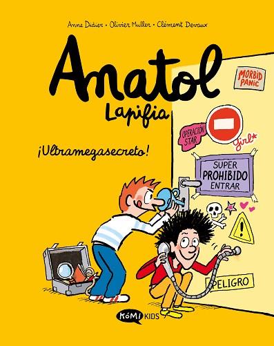 ULTRAMEGASECRETO! (ANATOL LAPIFIA 5) | 9788419183149 | DIDIER, ANNE | Llibreria Drac - Librería de Olot | Comprar libros en catalán y castellano online