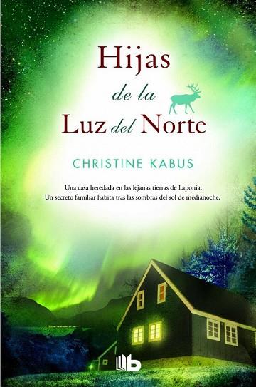 HIJAS DE LA LUZ DEL NORTE | 9788490701201 | KABUS, CHRISTINE | Llibreria Drac - Librería de Olot | Comprar libros en catalán y castellano online