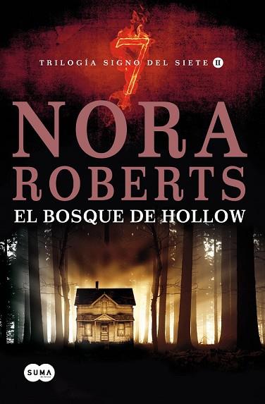 BOSQUE DE HOLLOW, EL. TRILOGIA EL SIGNO DEL SIETE 2 | 9788483651537 | ROBERTS, NORA | Llibreria Drac - Llibreria d'Olot | Comprar llibres en català i castellà online