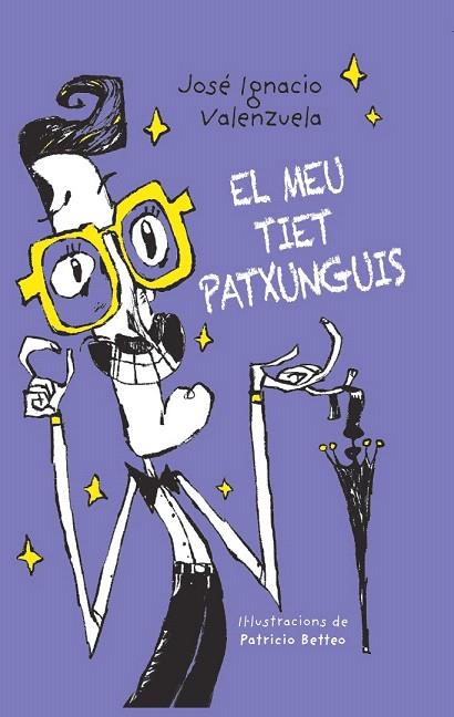 MEU TIET PATXUNGUIS, EL | 9788416490530 | VALENZUELA, JOSÉ IGNACIO | Llibreria Drac - Llibreria d'Olot | Comprar llibres en català i castellà online