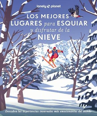 MEJORES LUGARES PARA ESQUIAR Y DISFRUTAR DE LA NIEVE, LOS | 9788408286929 | AA.DD. | Llibreria Drac - Llibreria d'Olot | Comprar llibres en català i castellà online