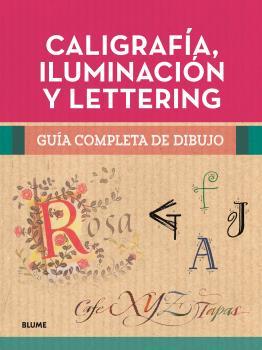 GUÍA COMPLETA DE DIBUJO. CALIGRAFÍA, ILUMINACIÓN Y LETTERING | 9788419785404 | AA.DD. | Llibreria Drac - Llibreria d'Olot | Comprar llibres en català i castellà online