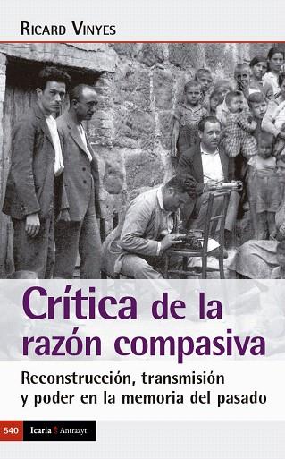 CRITICA DE LA RAZON COMPASIVA | 9788419200860 | VINYES, RICARD | Llibreria Drac - Llibreria d'Olot | Comprar llibres en català i castellà online