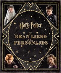 GRAN LIBRO DE LOS PERSONAJES DE HARRY POTTER, EL | 9788467920239 | REVENSON, JODY | Llibreria Drac - Llibreria d'Olot | Comprar llibres en català i castellà online