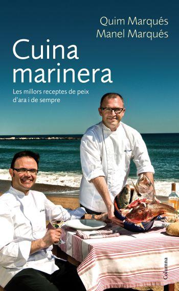 CUINA MARINERA | 9788466412339 | MARQUÉS, QUIM/MARQUES TORRES MANEL | Llibreria Drac - Llibreria d'Olot | Comprar llibres en català i castellà online