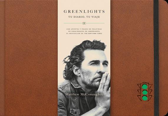 GREENLIGHTS. TU DIARIO, TU VIAJE | 9788448032692 | MCCONAUGHEY, MATTHEW | Llibreria Drac - Llibreria d'Olot | Comprar llibres en català i castellà online