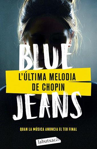 ÚLTIMA MELODIA DE CHOPIN, L' | 9788419971067 | BLUE JEANS | Llibreria Drac - Llibreria d'Olot | Comprar llibres en català i castellà online