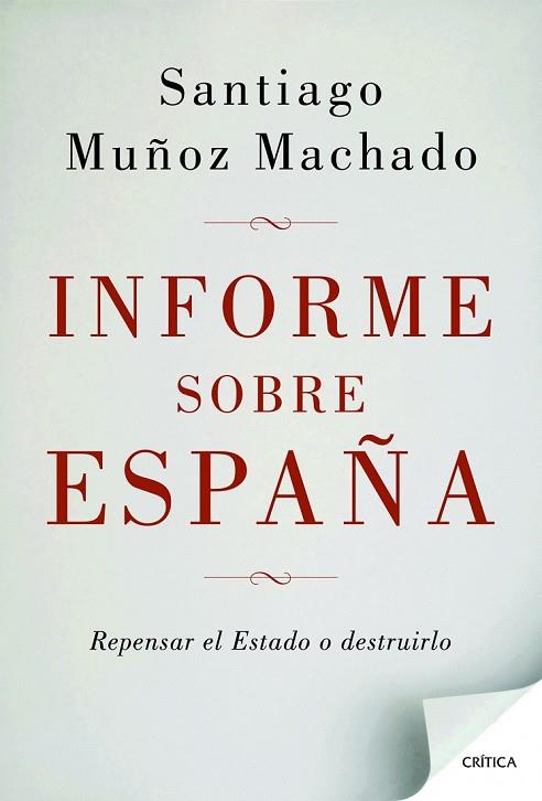 INFORME SOBRE ESPAÑA | 9788498924664 | MUÑOZ, SANTIAGO | Llibreria Drac - Librería de Olot | Comprar libros en catalán y castellano online