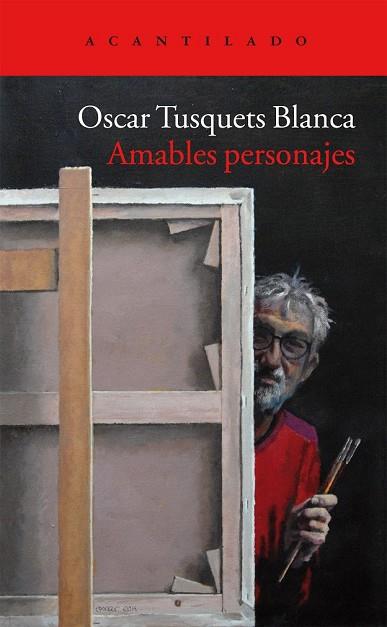 AMABLES PERSONAJES | 9788416011087 | TUSQUETS, OSCAR | Llibreria Drac - Llibreria d'Olot | Comprar llibres en català i castellà online