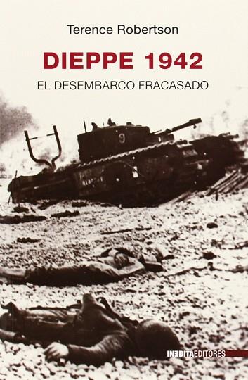 DIEPPE 1942 | 9788492400515 | ROBERTSON, TERENCE | Llibreria Drac - Librería de Olot | Comprar libros en catalán y castellano online