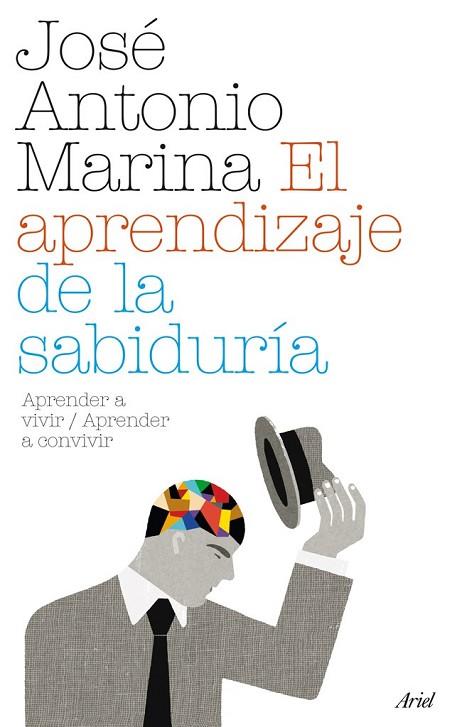 APRENDIZAJE DE LA SABIDURIA, EL | 9788434487956 | MARINA, JOSE ANTONIO | Llibreria Drac - Librería de Olot | Comprar libros en catalán y castellano online