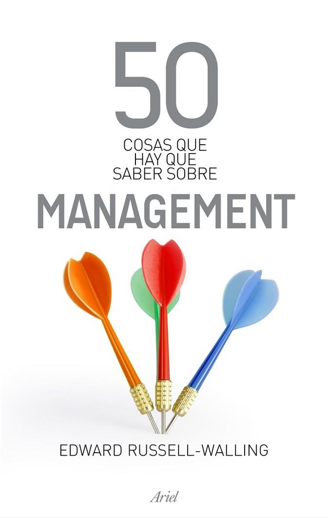 50 COSAS QUE HAY QUE SABER SOBRE MANAGEMENT | 9788434469488 | RUSSELL, EDWARD | Llibreria Drac - Llibreria d'Olot | Comprar llibres en català i castellà online