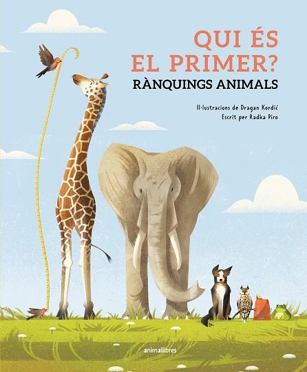 QUI ÉS EL PRIMER RÀNQUINGS ANIMALS | 9788410302143 | RADKA, PÍRO | Llibreria Drac - Llibreria d'Olot | Comprar llibres en català i castellà online