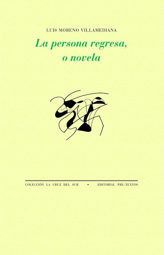 PERSONA REGRESA, O NOVELA, LA | 9788419633163 | MORENO VILLAMEDIANA, LUIS | Llibreria Drac - Llibreria d'Olot | Comprar llibres en català i castellà online