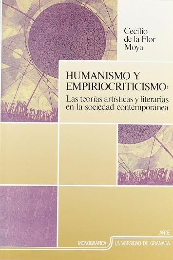 HUMANISMO Y EMPIRIOCRITICISMO : TEORIAS ARTISTICA | 9788433816474 | FLOR MOYA, CECILIO DE LA | Llibreria Drac - Librería de Olot | Comprar libros en catalán y castellano online