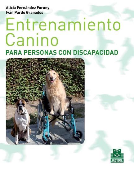 ENTRENAMIENTO CANINO PARA PERSONAS CON DISCAPACIDAD | 9788499100265 | AA.VV | Llibreria Drac - Librería de Olot | Comprar libros en catalán y castellano online