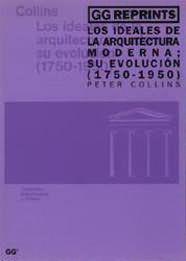 IDEALES DE LA ARQUITECTURA MODERNA | 9788425217579 | COLLINS, PETER | Llibreria Drac - Llibreria d'Olot | Comprar llibres en català i castellà online