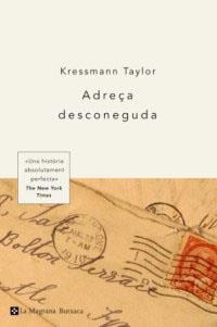 ADREÇA DESCONEGUDA | 9788478711703 | TAYLOR, KRESSMANN | Llibreria Drac - Llibreria d'Olot | Comprar llibres en català i castellà online