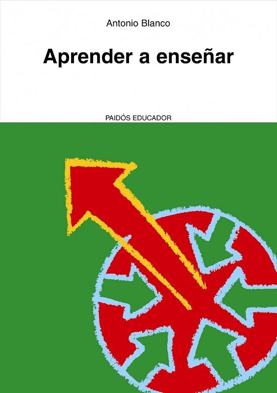 APRENDER A ENSEÑAR | 9788449322792 | BLANCO, ANTONIO | Llibreria Drac - Librería de Olot | Comprar libros en catalán y castellano online