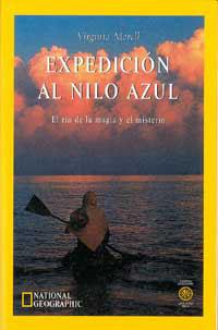 EXPEDICION AL NILO AZUL.  EL RIO DE LA MAGIA Y EL MISTERIO | 9788482982182 | MORELL, VIRGINIA | Llibreria Drac - Librería de Olot | Comprar libros en catalán y castellano online