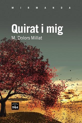 QUIRAT I MIG | 9788492440757 | MILLAT, M. DOLORS | Llibreria Drac - Llibreria d'Olot | Comprar llibres en català i castellà online