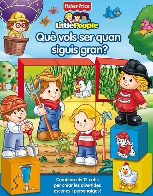 QUE VOLS SER QUAN SIGUIS GRAN? FISHER-PRICE CUBS PER MUNTAR | 9788448832155 | FISHER-PRICE | Llibreria Drac - Librería de Olot | Comprar libros en catalán y castellano online